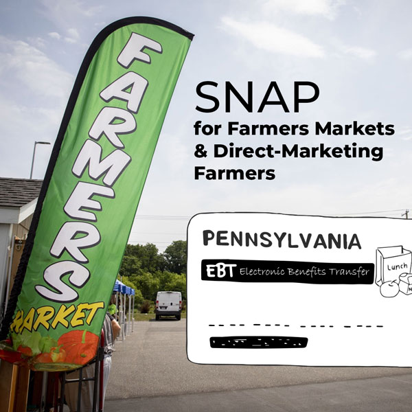 SNAP for Farmers Markets and Direct-Marketing Farmers